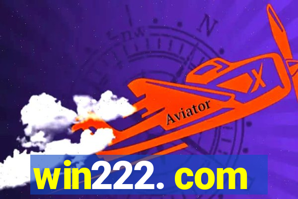 win222. com