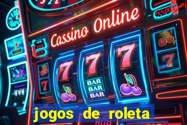 jogos de roleta que ganha dinheiro