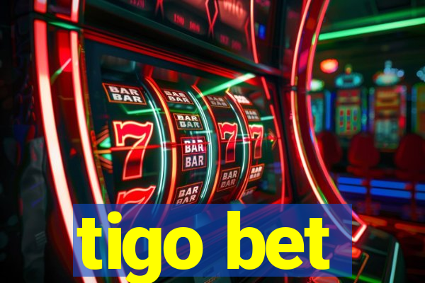 tigo bet