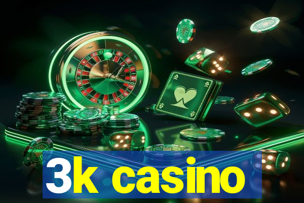 3k casino