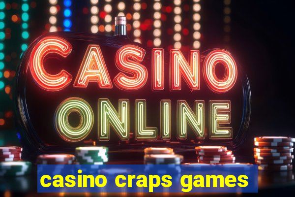 casino craps games