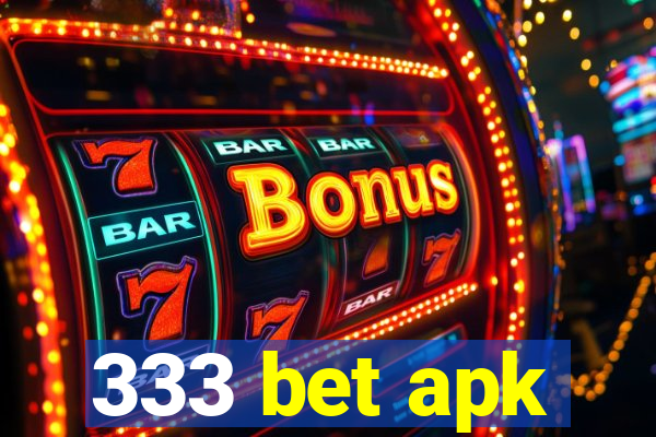 333 bet apk