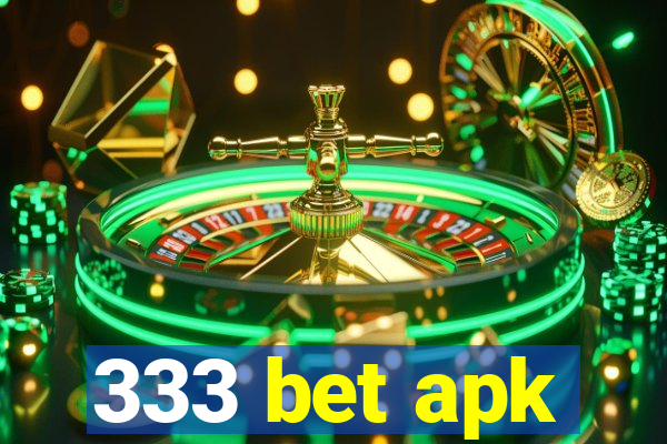 333 bet apk