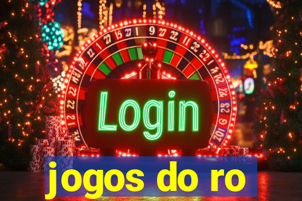 jogos do ro