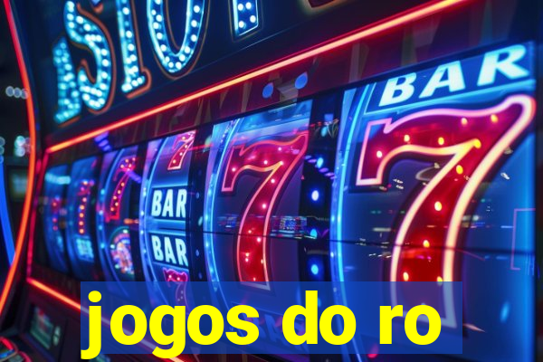 jogos do ro