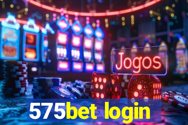 575bet login