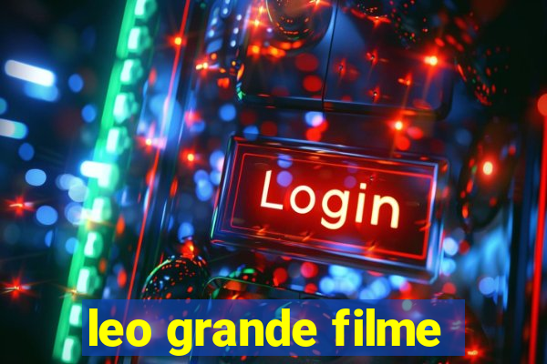 leo grande filme