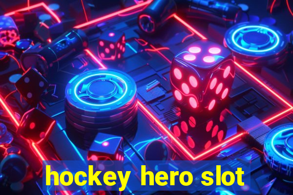 hockey hero slot