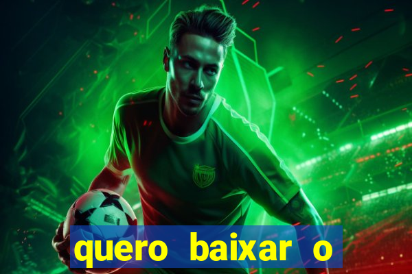 quero baixar o esporte bet