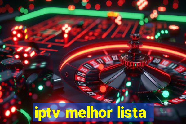 iptv melhor lista