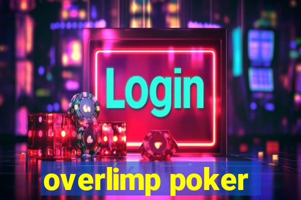 overlimp poker