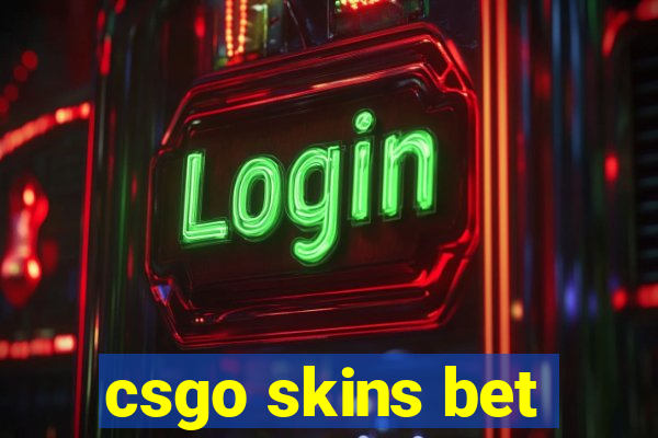 csgo skins bet