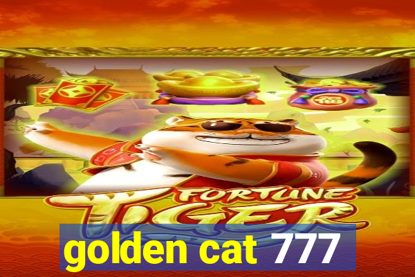 golden cat 777