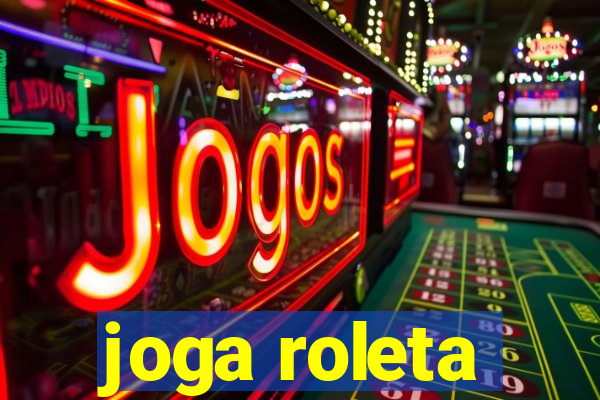 joga roleta