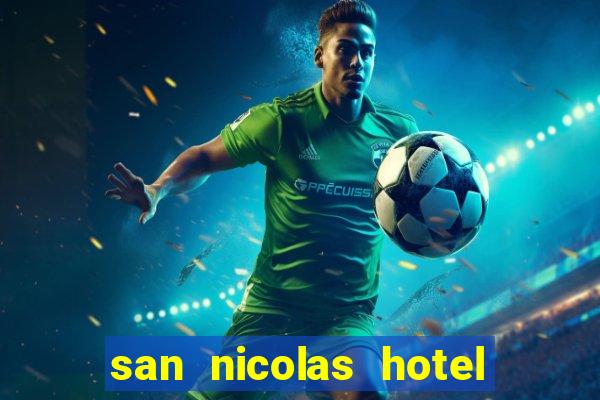 san nicolas hotel and casino