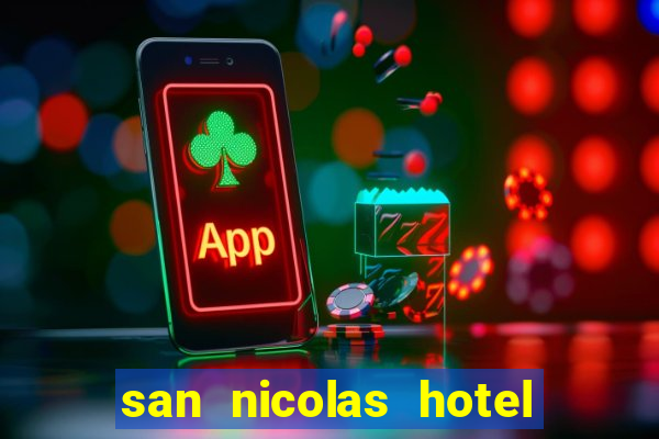 san nicolas hotel and casino