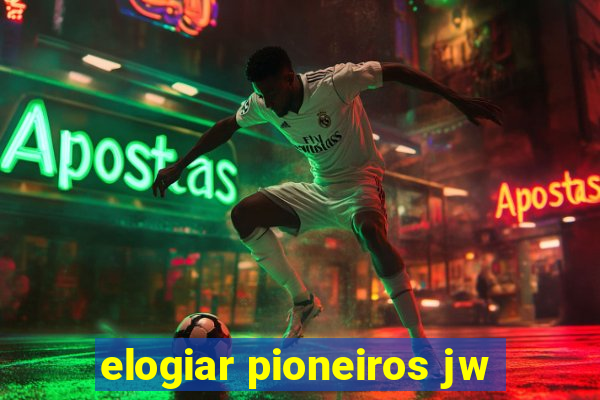 elogiar pioneiros jw