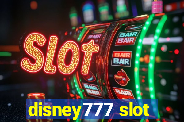 disney777 slot