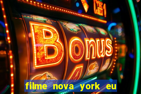 filme nova york eu te amo