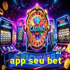 app seu bet