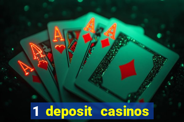 1 deposit casinos in canada