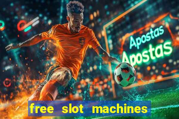 free slot machines with bonus