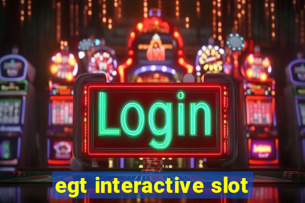 egt interactive slot