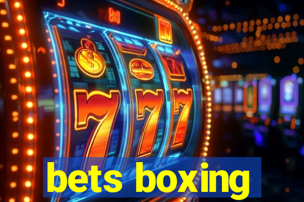 bets boxing