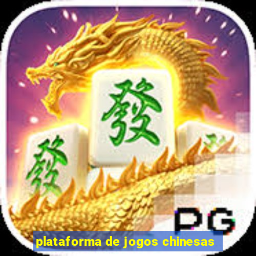 plataforma de jogos chinesas