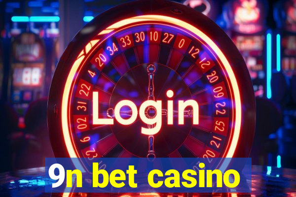 9n bet casino