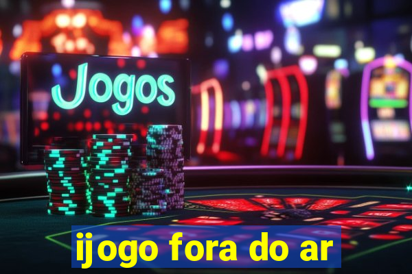 ijogo fora do ar