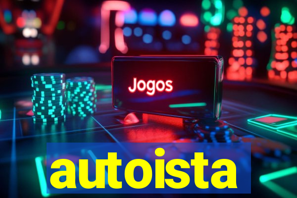 autoista