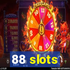 88 slots