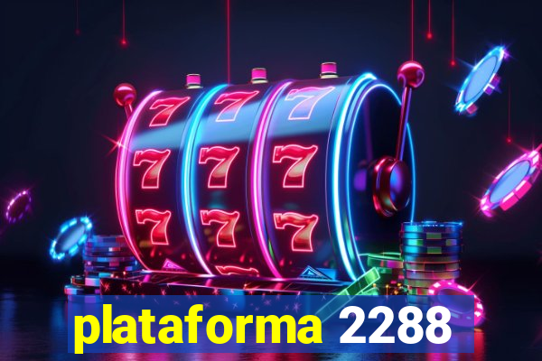 plataforma 2288