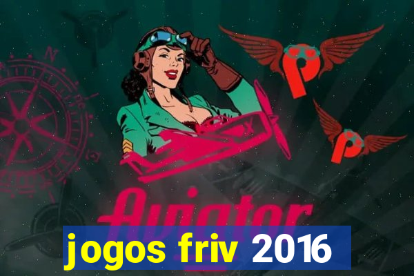 jogos friv 2016