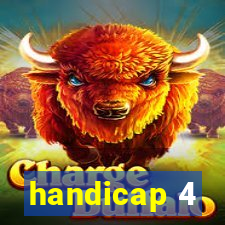 handicap 4