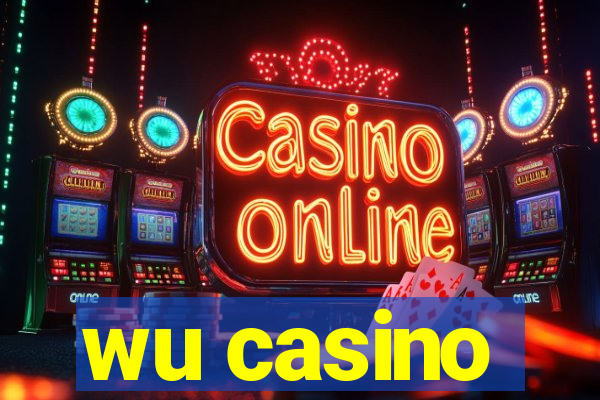 wu casino