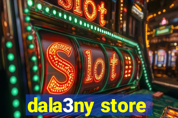 dala3ny store