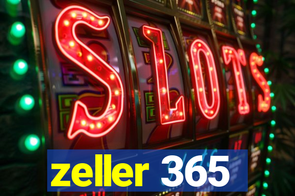 zeller 365