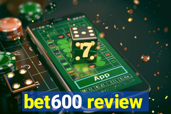 bet600 review