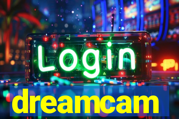 dreamcam