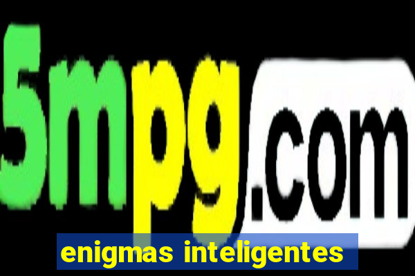 enigmas inteligentes