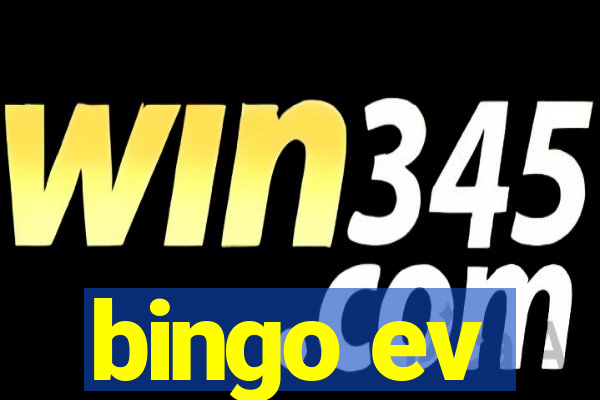 bingo ev