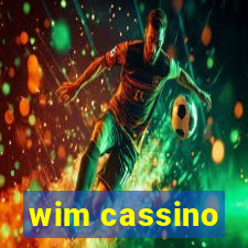 wim cassino