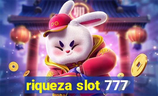 riqueza slot 777