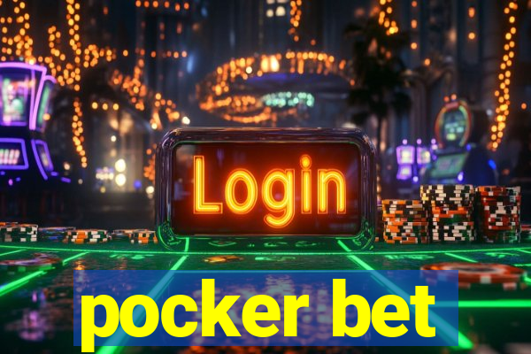 pocker bet