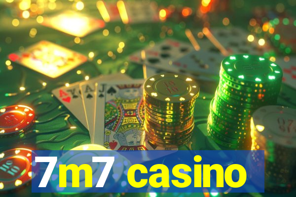 7m7 casino