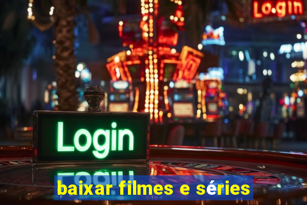 baixar filmes e séries