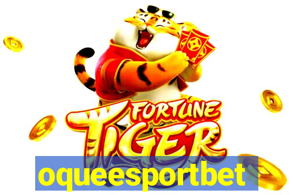 oqueesportbet