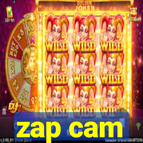 zap cam